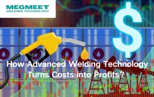 How Advanced Welding Technology Turns Costs into Profits.jpg